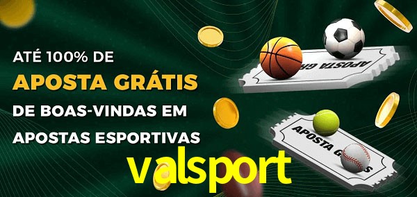 valsport Ate 100% de Aposta Gratis